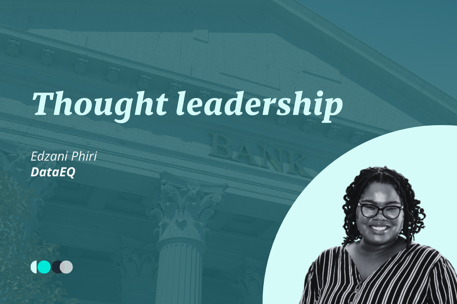 Edzani Phiri - Thought Leadership - Trust Pialars